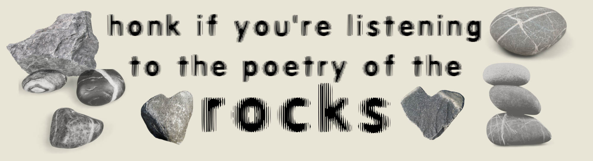 honk if ur listening to the poetry of the rocks (version 2) (PREORDER)